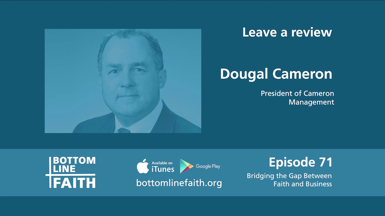 071 &ndash; The Importance of Putting God First with Dougal Cameron