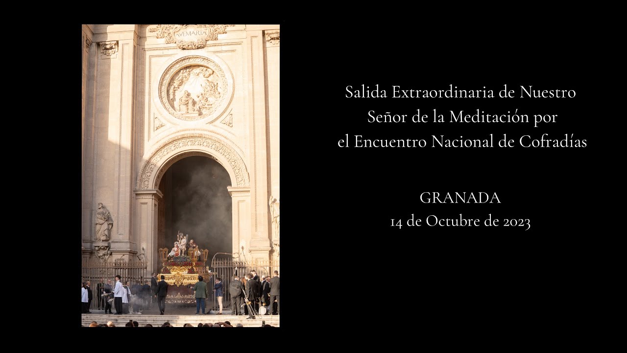 Salida Extraordinaria Nuestro Señor de la Meditación ECN