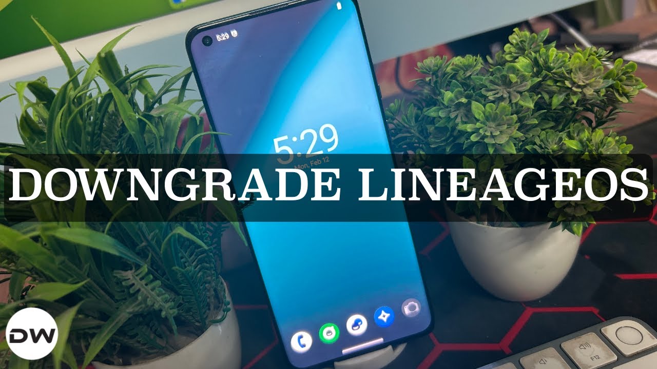 How to Downgrade LineageOS ROM