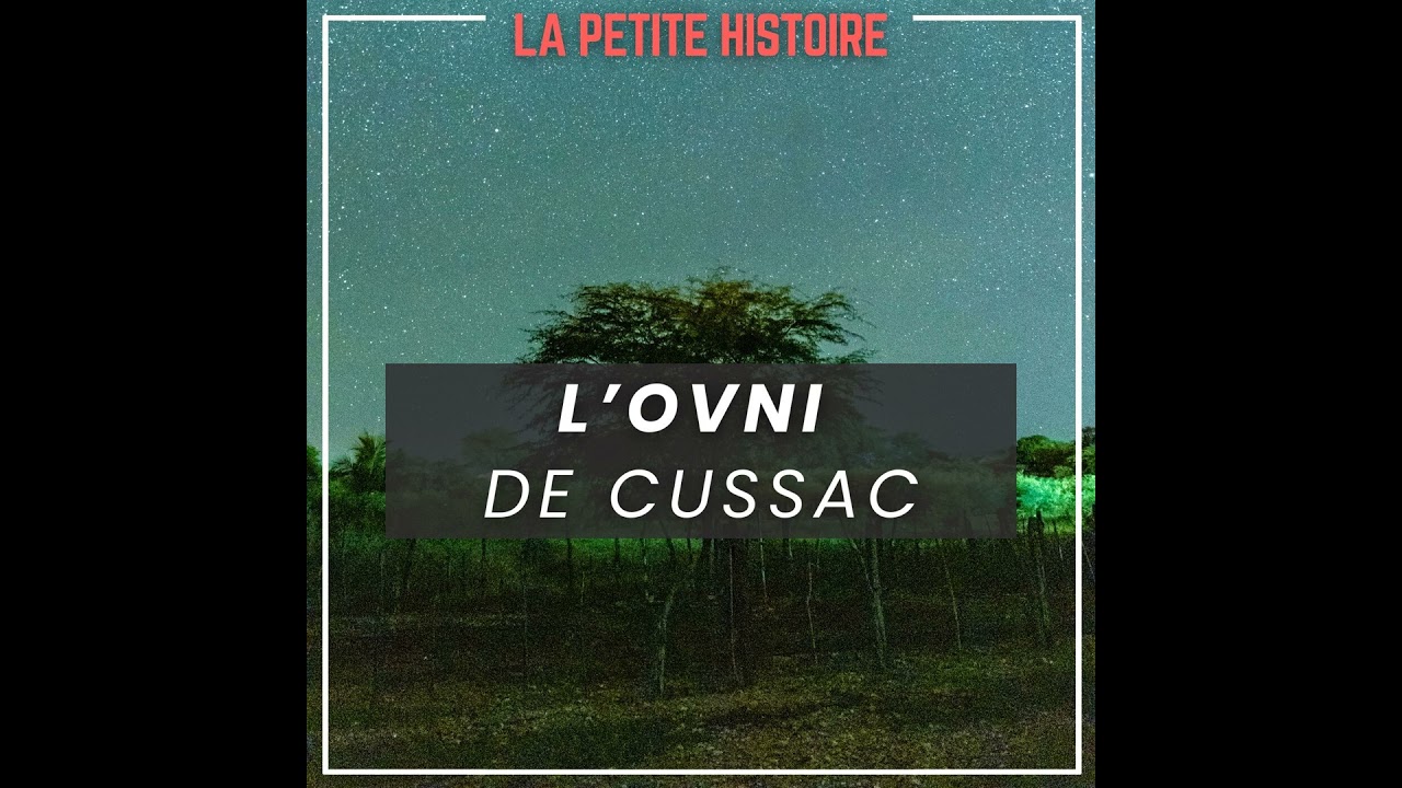 L'affaire non élucidée de l'OVNI de Cussac