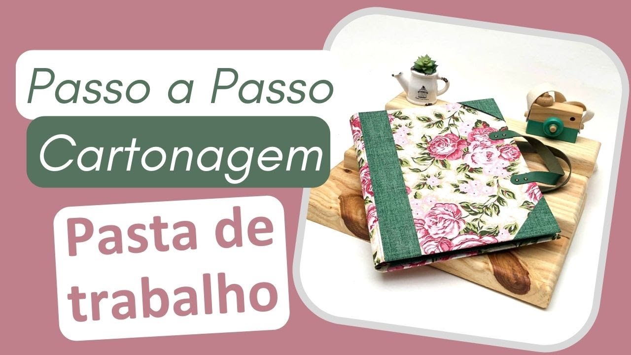 Cartonagem Passo a Passo [Semana do Artesão] com Heloisa Gimenes - Sem Igual Artesanato