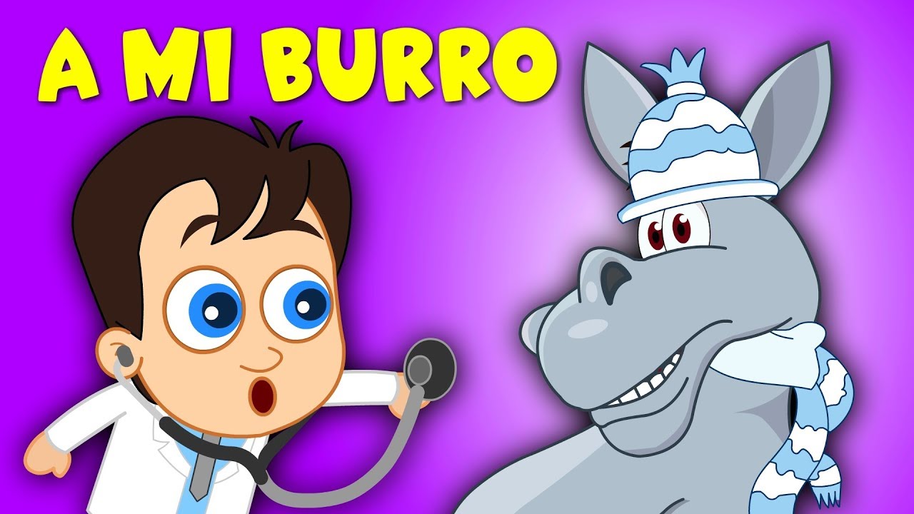 A mi burro  - Canción Infantil en Español