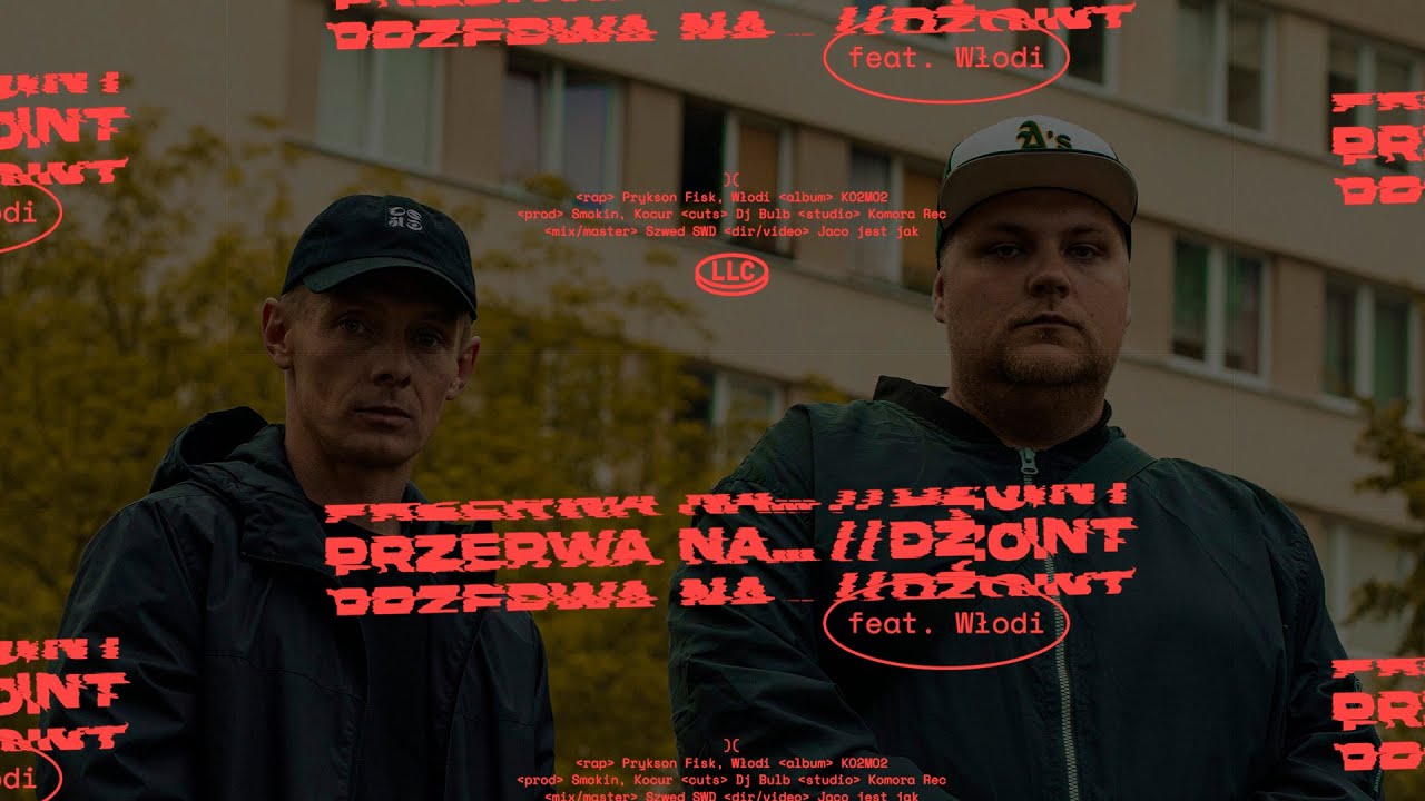 Prykson Fisk feat. Włodi - Przerwa na... // Dżoint (cuts Dj Bulb, prod. Smokin // Kocur)