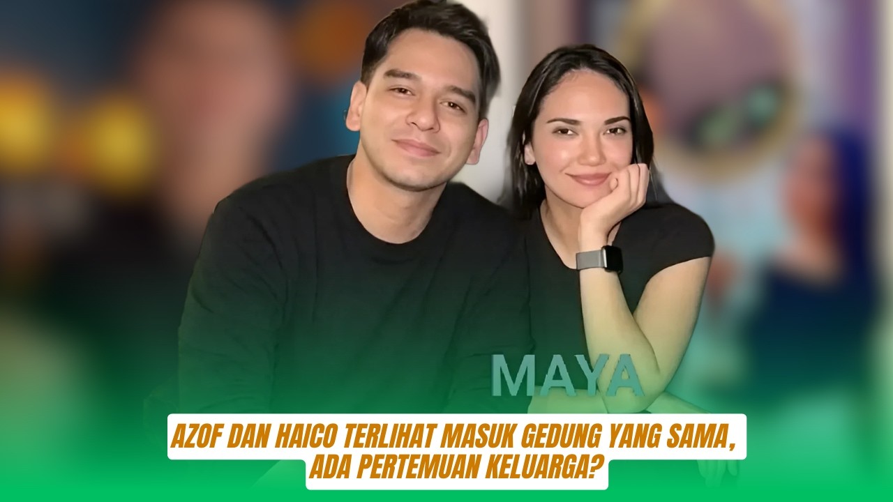 BREAKING! Azof dan Haico Terlihat Masuk Gedung yang Sama, Ada Pertemuan Keluarga