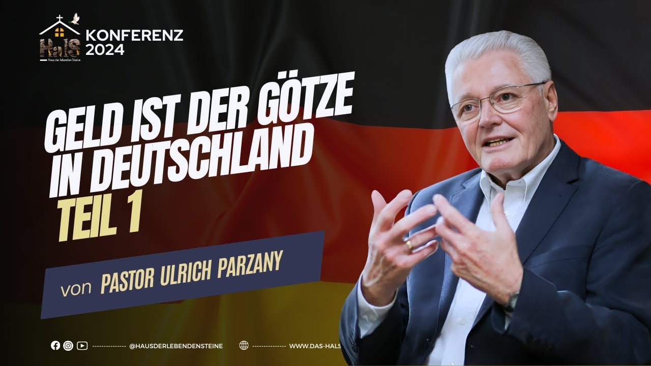Geld ist der Götze in Deutschland (Teil 1) -//- Pastor Ulrich Parzany | Konferenz 2024