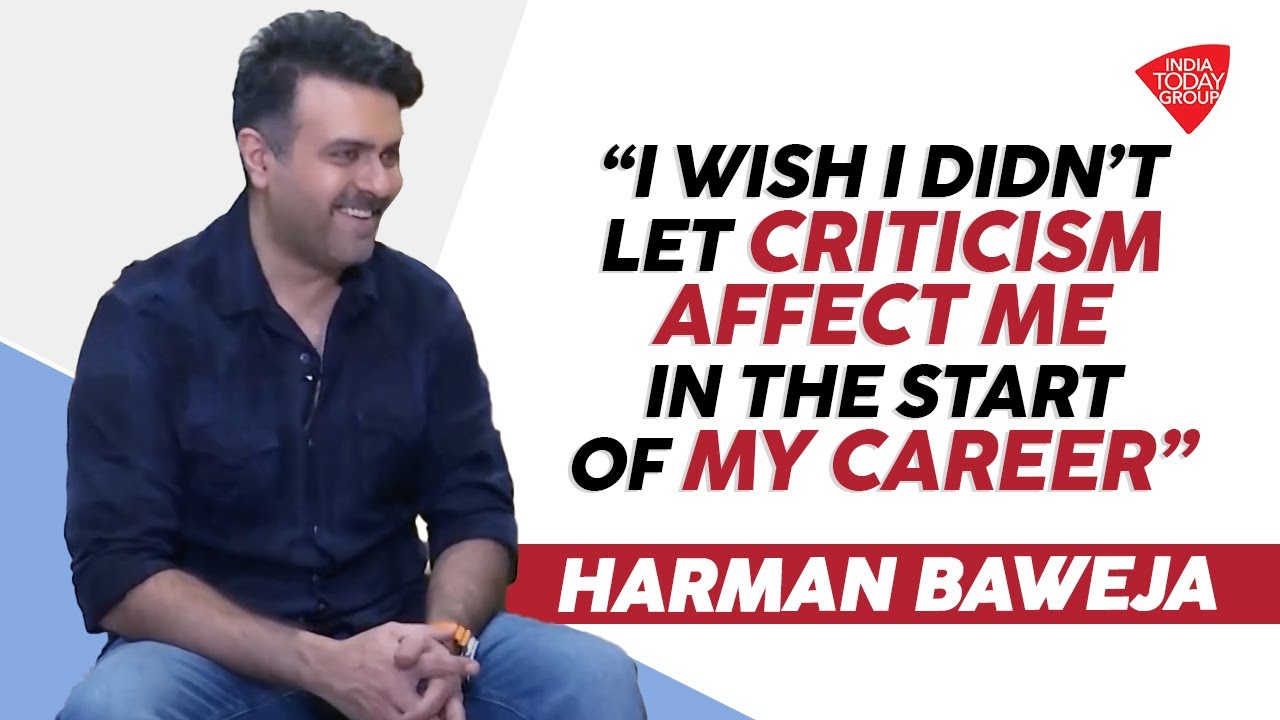 “I Wish I Didn’t Let Criticism Affect Me In The Start Of My Career” - Harman Baweja