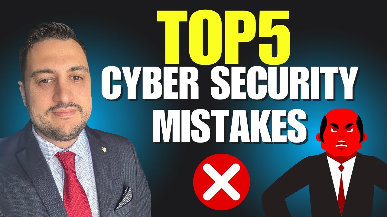 Top 5 Cybersecurity Mistakes Companies Make #cybersecurity