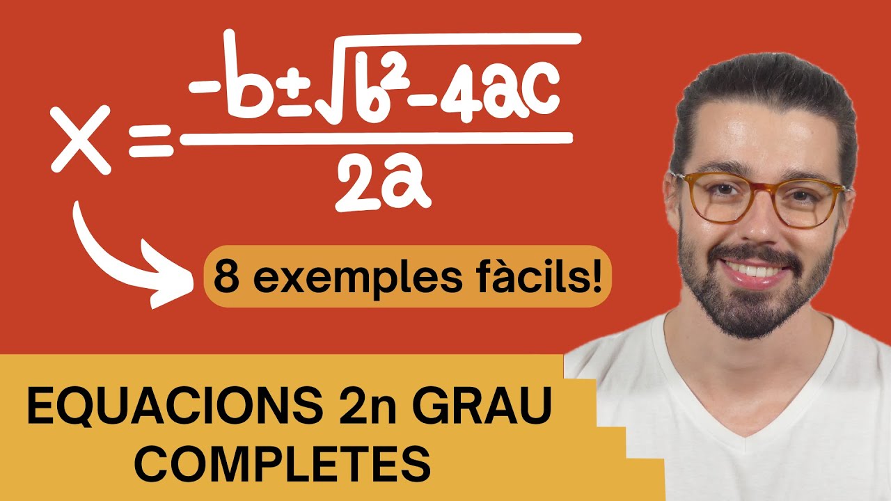 ✌🏼 EQUACIONS de SEGON GRAU COMPLETES | Des de zero FÀCIL!
