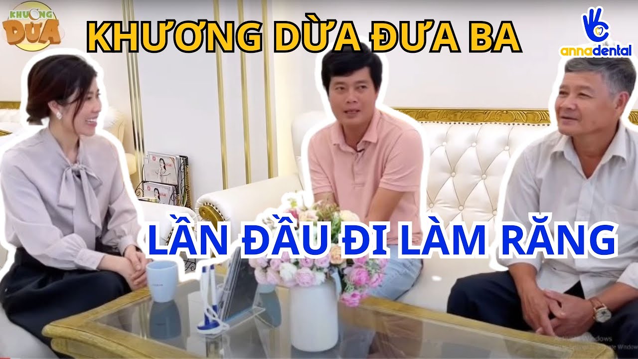 LẦN ĐẦU SƯ PHỤ KHƯƠNG DỪA DẮT CHA ĐI LÀM RĂNG TẠI NHA KHOA CỦA ĐỆ TỬ DUNG DĂNG DUNG DẺ