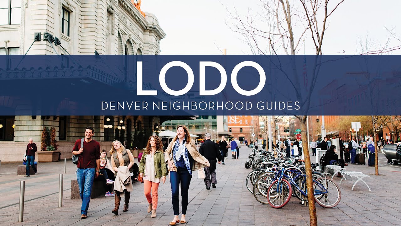 LoDo (Union Station) | Denver Neighborhood Guides