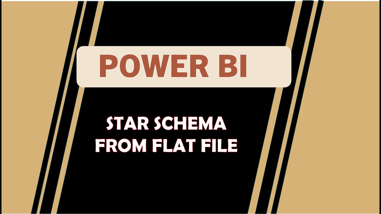 From flat file to star schema in Power BI