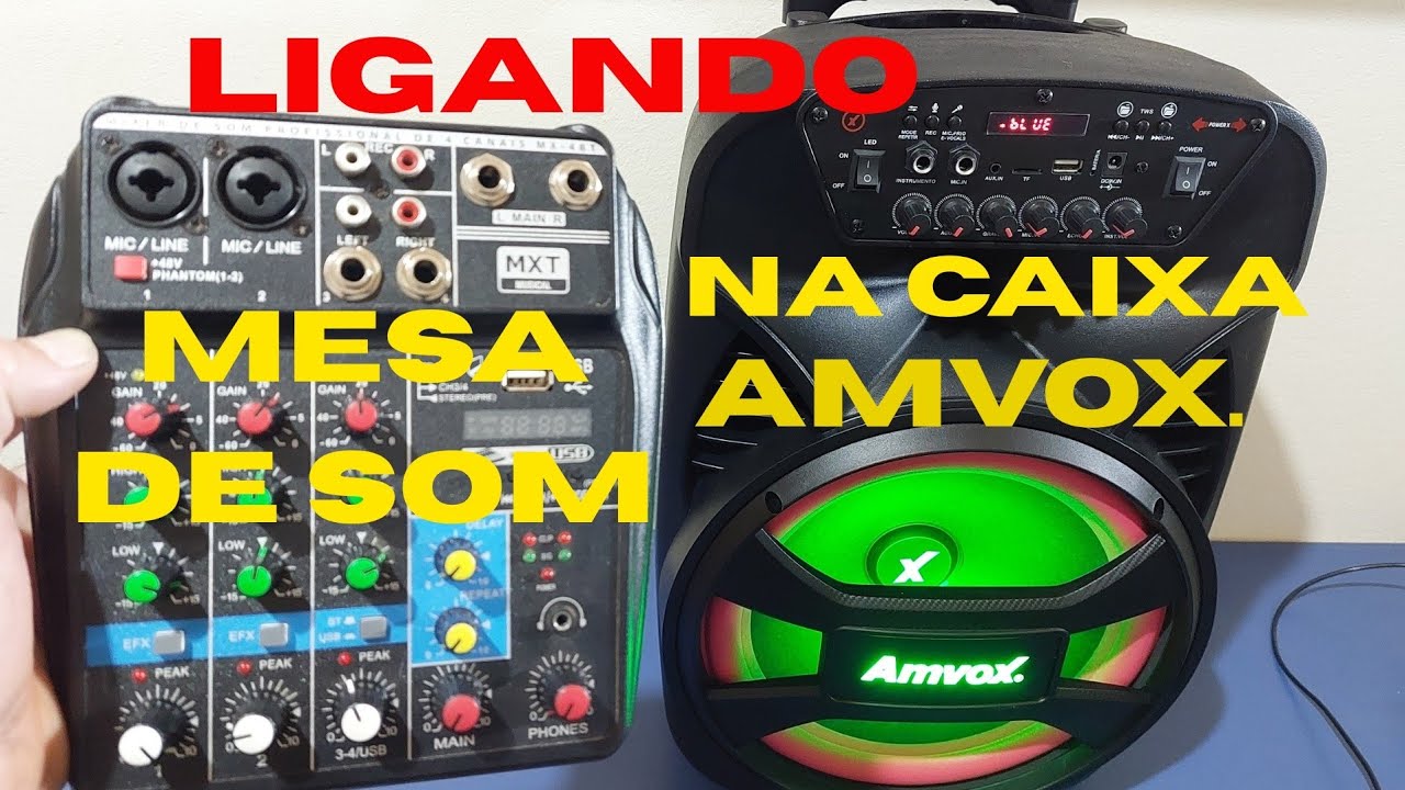Como ligar uma mesa de som na caixa de som Amvox.
