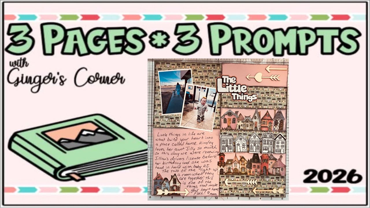 Using Paper Stash to Scrapbook 3 Pages * 3 Prompts | 