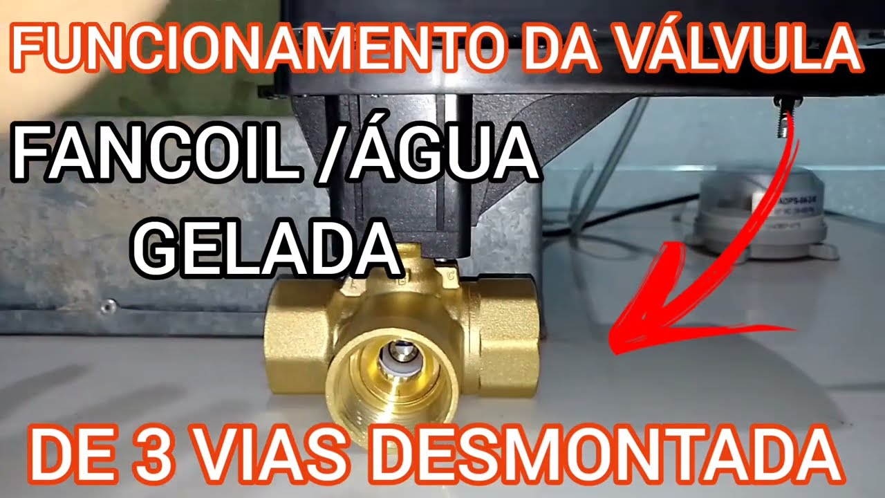 Funcionamento da Válvula de 3 Vias Proporcional Desmontada, Fancoil.