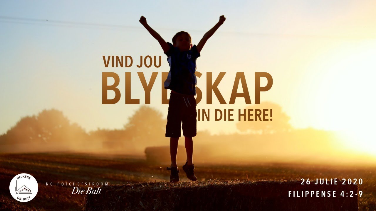 20200726_Filippense 4 - Vind jou blydskap in die Here!