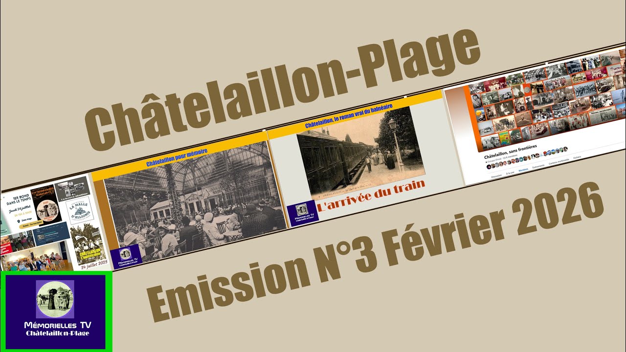Mémorielles TV émission N°3 De la ruée vers les bains de mer au faste des années 1920