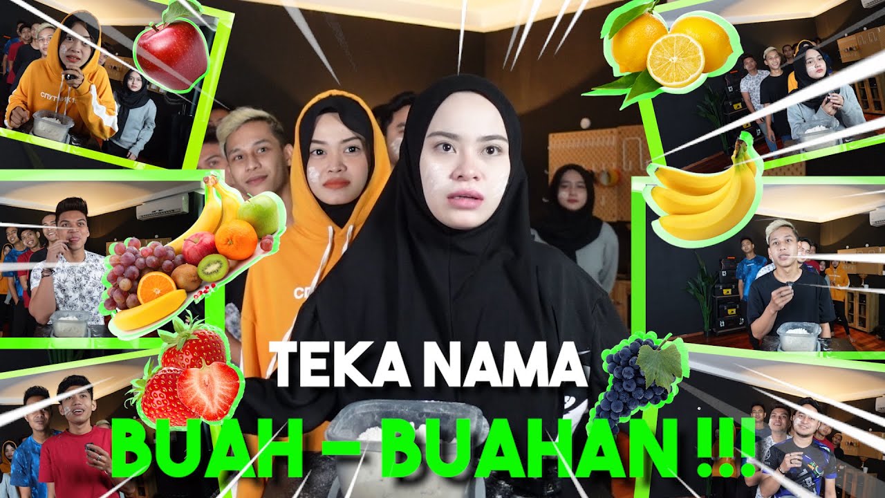 TEKA NAMA BUAH-BUAHAN !!! TAK SANGKA RAMAI YANG TAK KENAL...