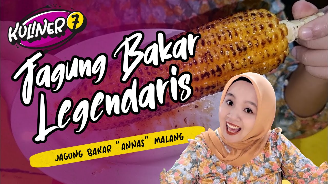 KULINER MALANG LEGENDARIS - JAGUNG BAKAR ANNAS - HARUS CEMOT BIAR NIKMAT