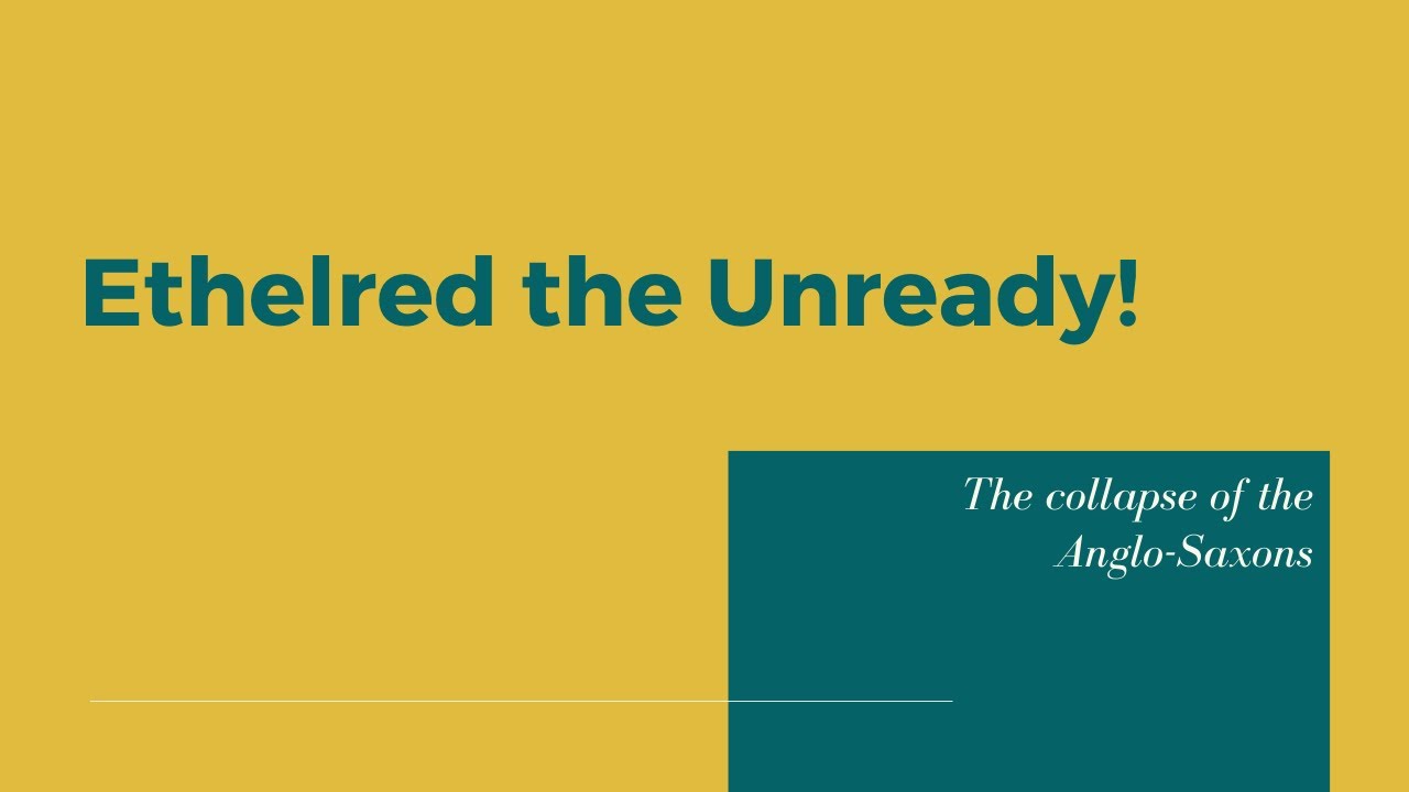Ethelred the Unready!