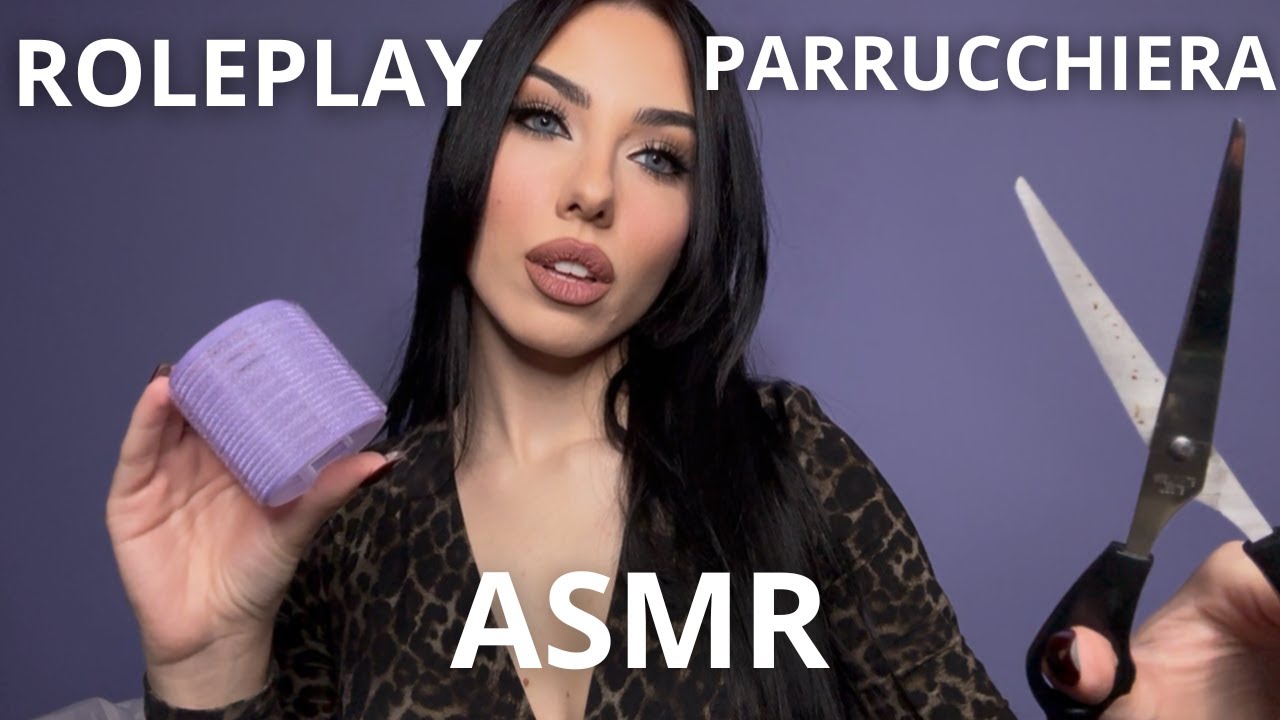ASMR ROLEPLAY PARRUCCHIERA 💇🏻‍♀️ Ti taglio i capelli, metto i Bigodini e uso il Phon