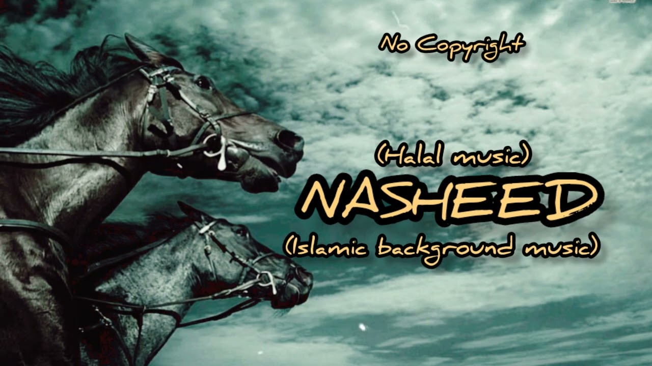 Nasheed | Halal music | Islamic background music| 🎵