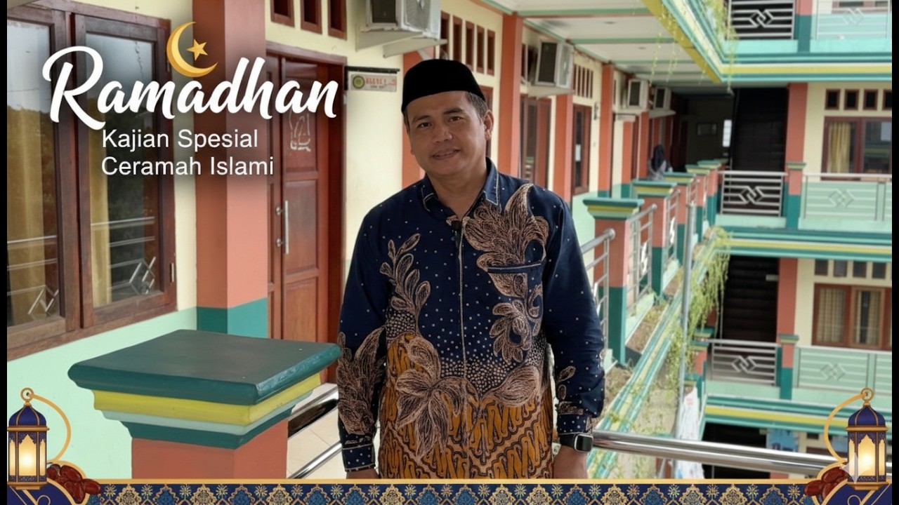 Antusiasme Menjalani Ramadhan - H. Ahmad Juaeni, S.Ag