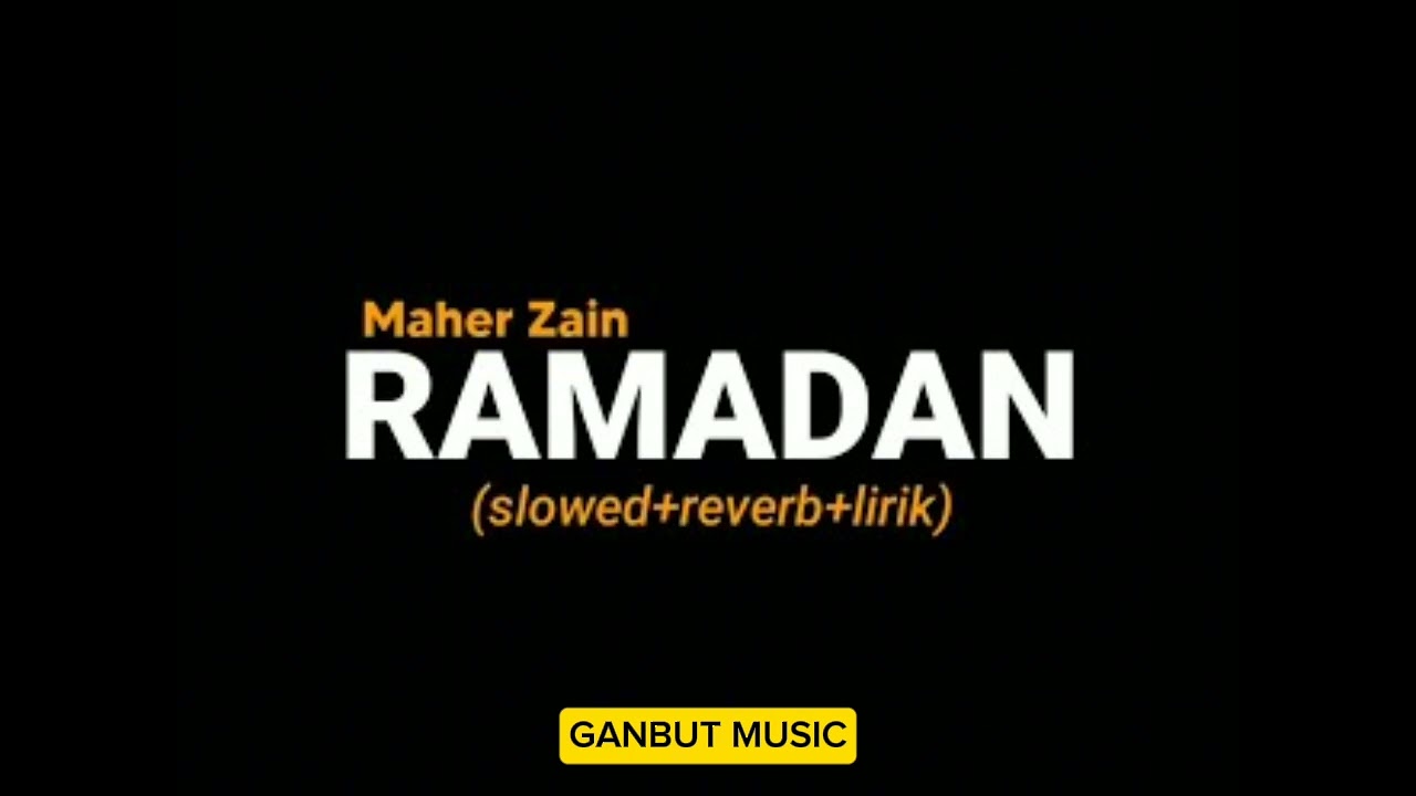 RAMADHAN - MAHER ZEIN | FULL LIRIK | SLOWED + REVERB || TERPOPULER PALING DI CARI  2025 #trending