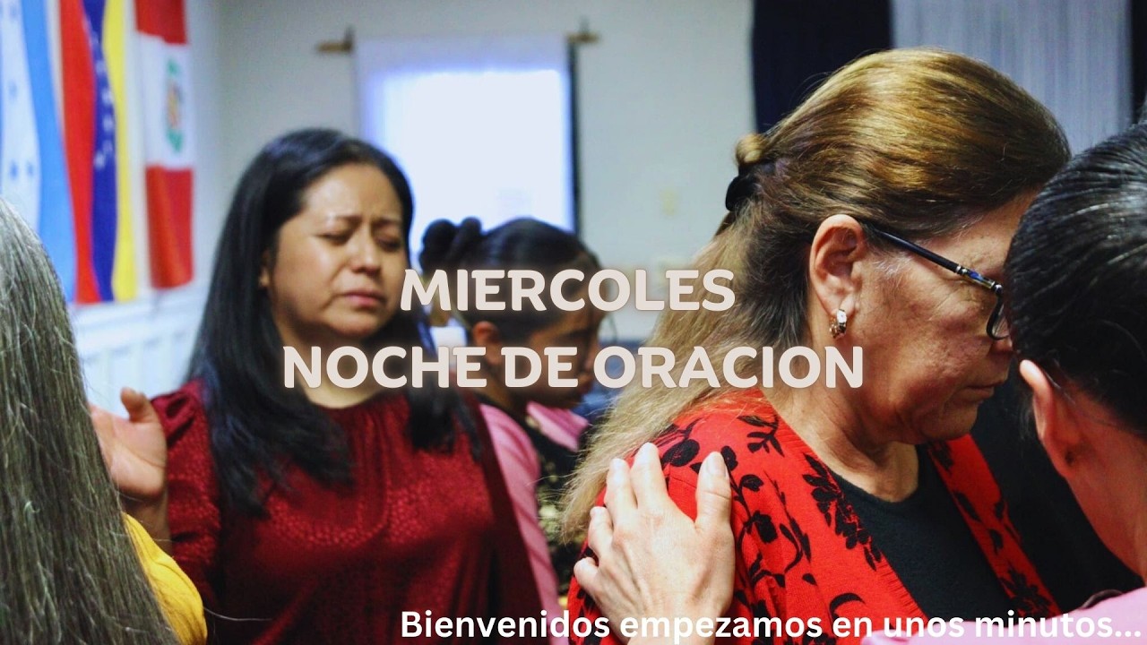 MIERCOLES 02/11/26// NOCHE DE ORACION.