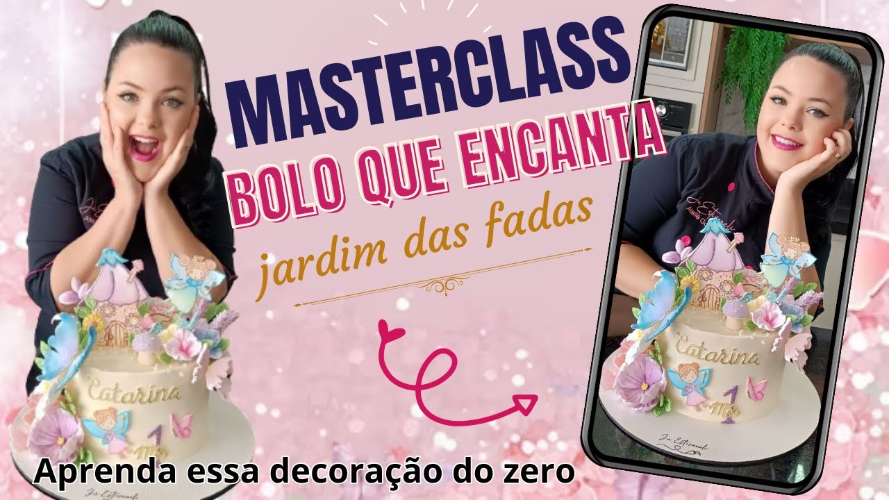 MASTERCLASS BOLO QUE ENCANTA! BOLO PERSONALIZADO COM TECNICAS EXCLUSIVAS!