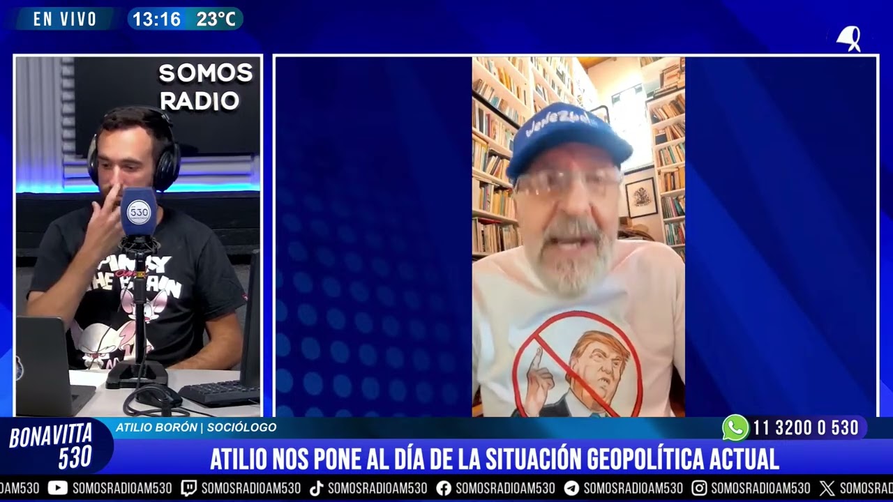 ATILIO NOS PONE AL DÍA DE LA SITUACIÓN GEOPOLÍTICA ACTUAL - BONAVITTA 530 - AM 530