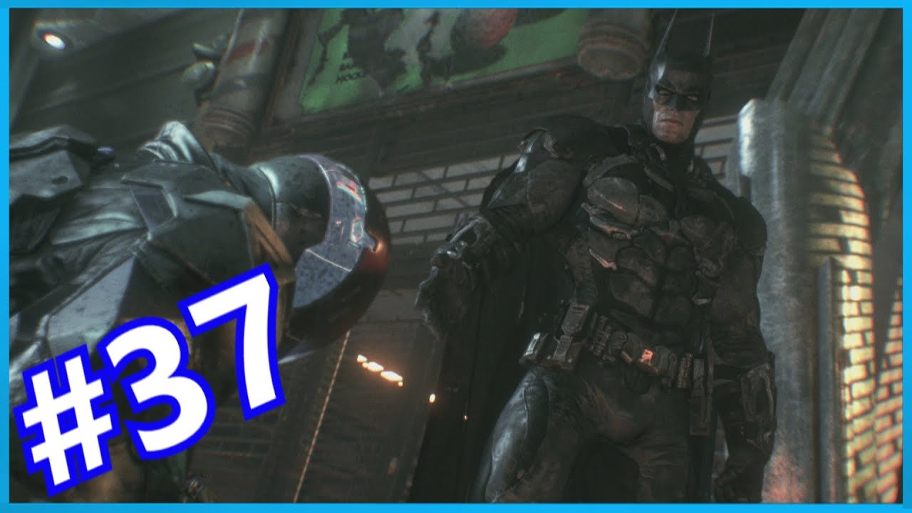 Batman - Arkham Knight - 37°:Scopriamo chi è il Cavaliere di Arkham.