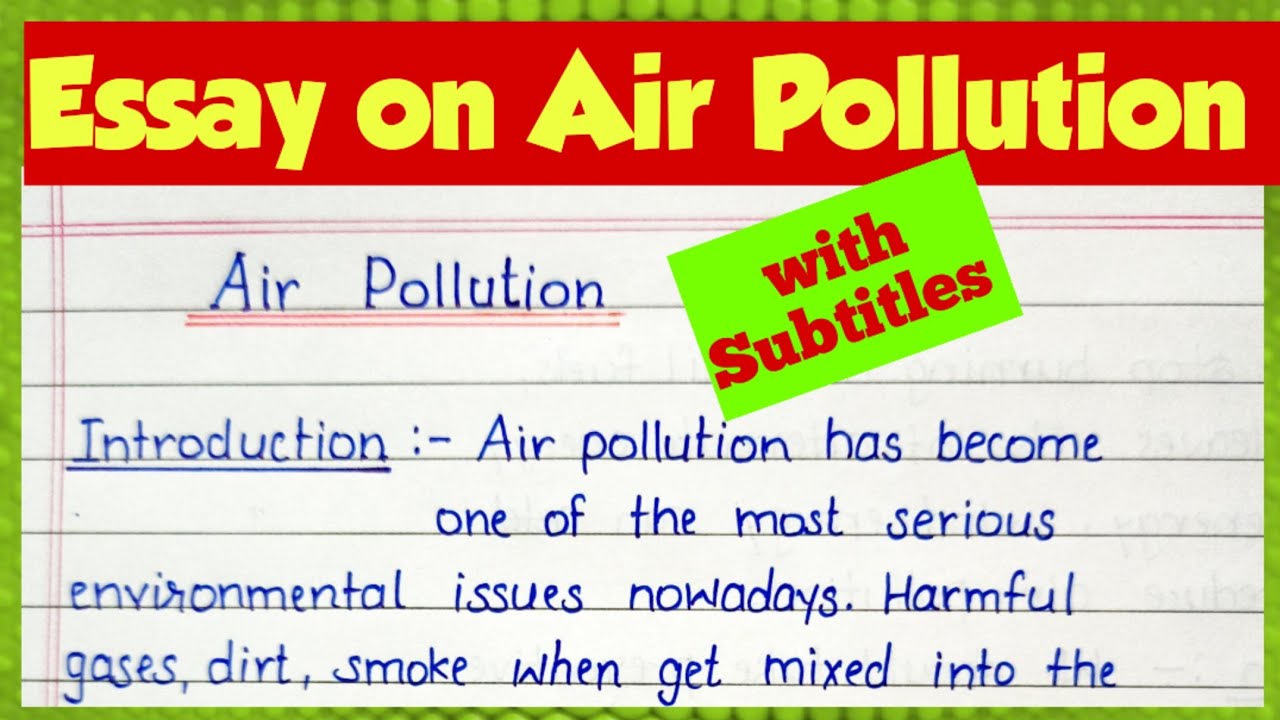 how to write essay on air pollution|air pollution essay in english|essay writing#airpollution#essay