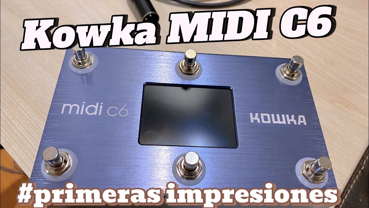 Kowka MIDI C6 - primeras impresiones!… ( ULTRA FÁCIL!! ) 🎸🎸✌️✌️