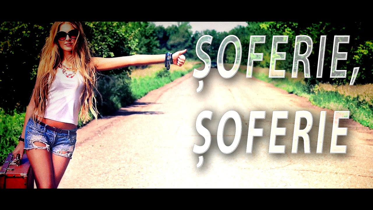 Soferie, soferie - Cel mai nou colaj cu melodii de cursa lunga 2020