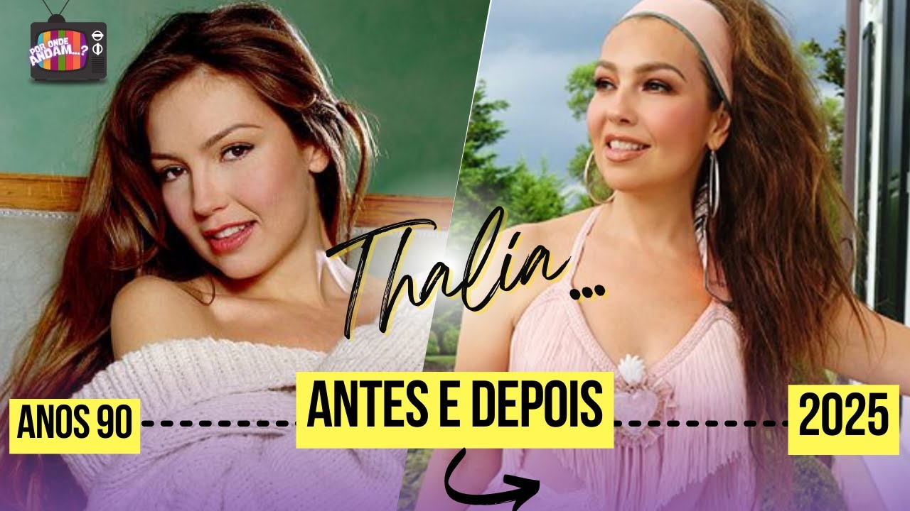 35 ANOS DEPOIS - Como está a THALÍA - RAINHA DAS NOVELAS MEXICANAS