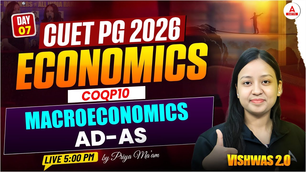 CUET PG 2026 Economics COQP10 Macroeconomics AD-AS Theory | CUET PG 2026 Preparation