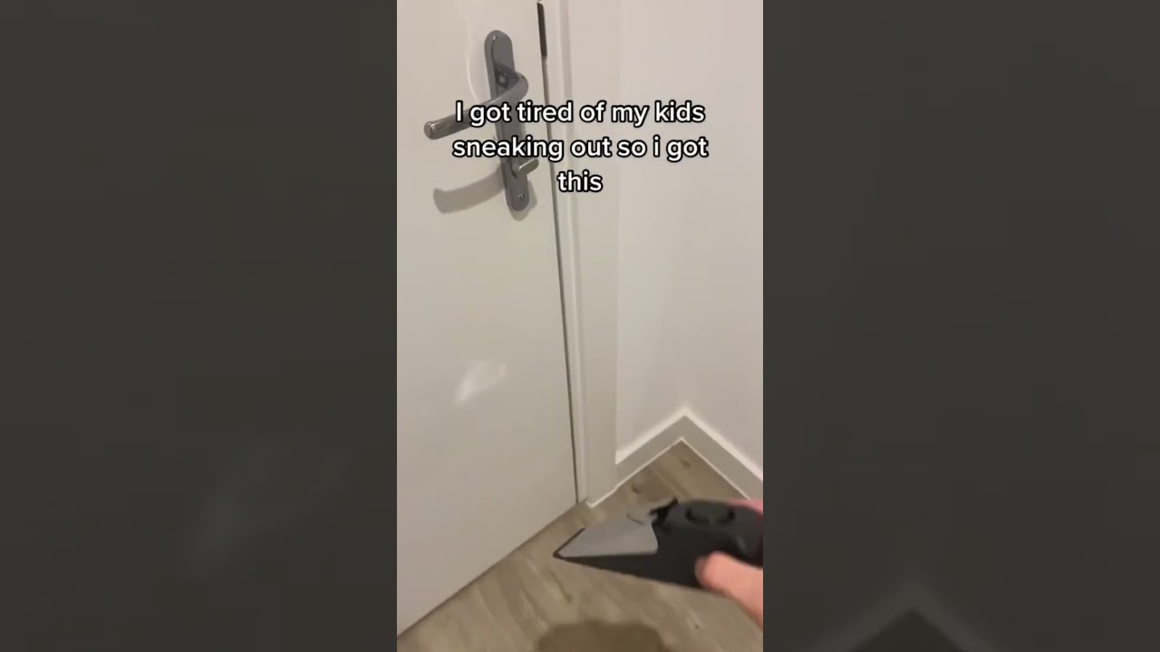 STOP YOUR KIDS SNEAKING OUT!!