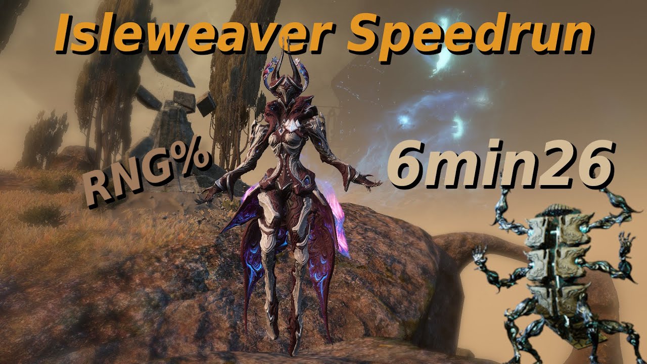 6min26sec Isleweaver Solo Speedrun | Warframe
