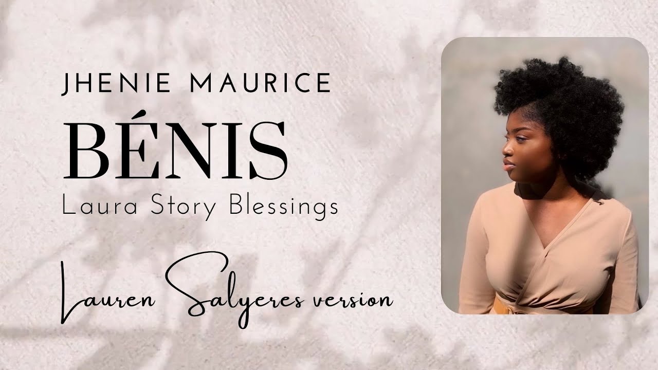 Bénis • Jhenie Maurice | Lauren Salyeres