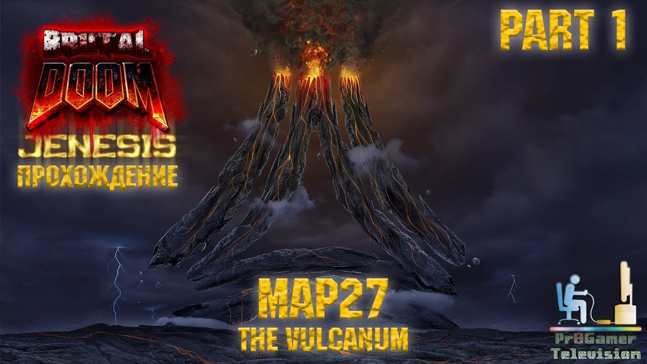 Doom Brutal Pack v9 Jenesis: Прохождение (Walkthrough) #MAP27: The Vulcanum Part1