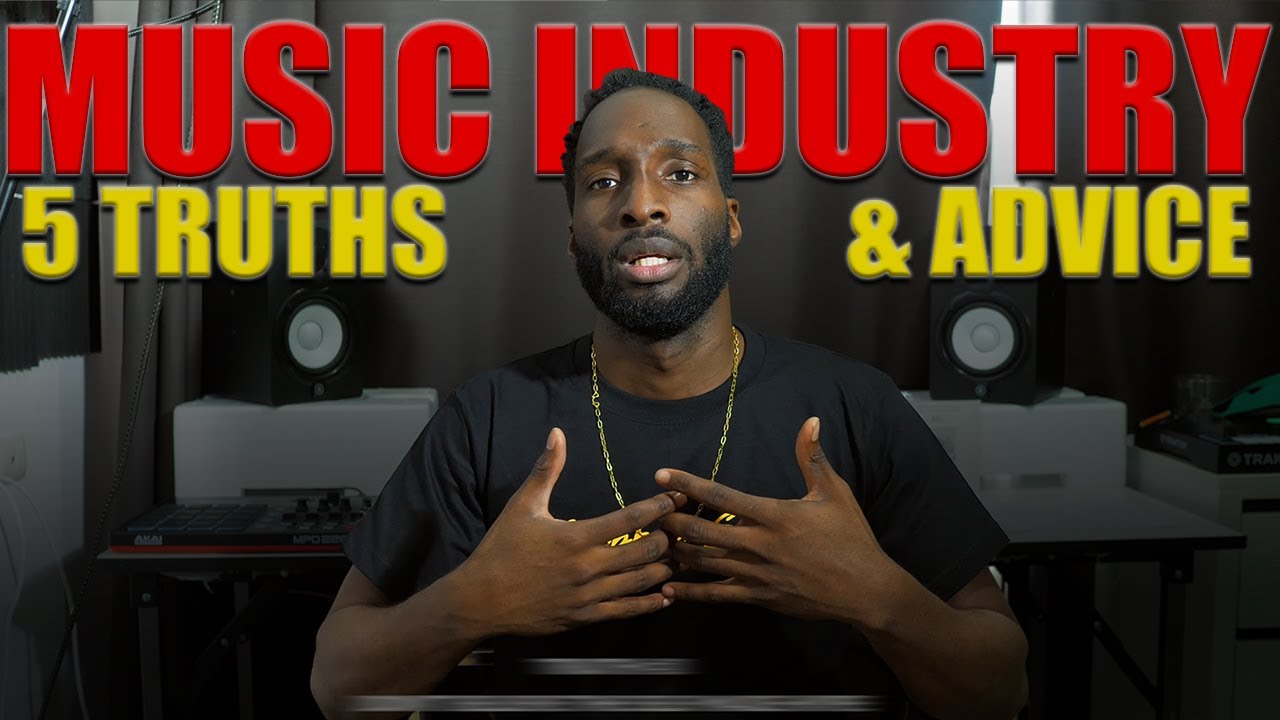 Episode 5 - 5 Truths about the Music Industry ( VERY IMPORTANT)