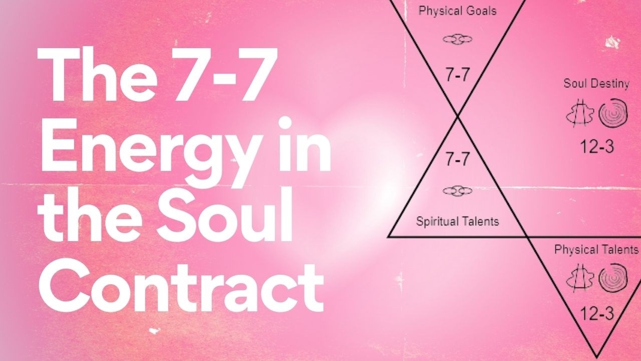 The Heart Energy of the 7-7 in the Soul Contract