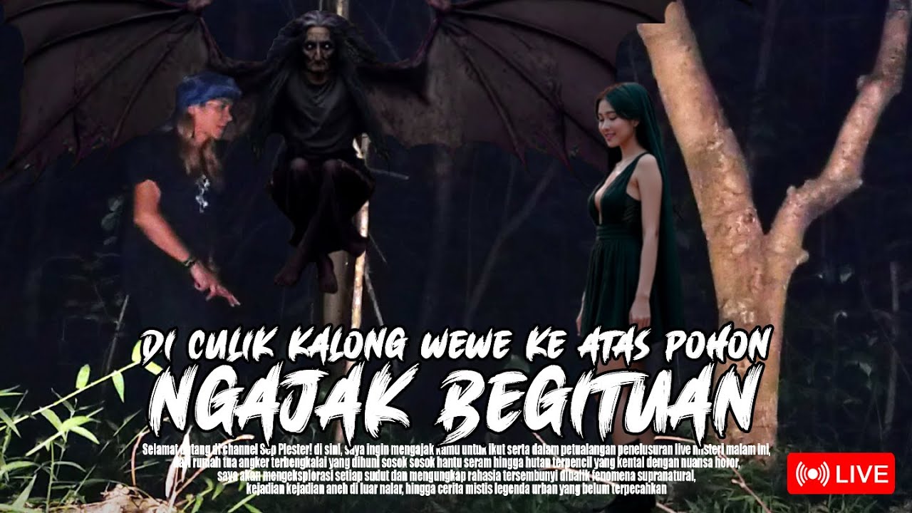 Dalam Hitungan Detik! Di Culik Wewe Gombel Ke Atas Pohon