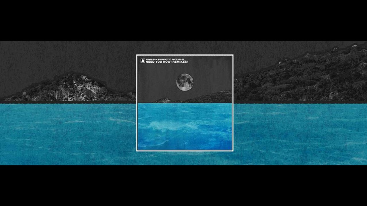Armin Van Buuren ft Jake Reese -Need You Now(DENIEL WOLF)REMIX
