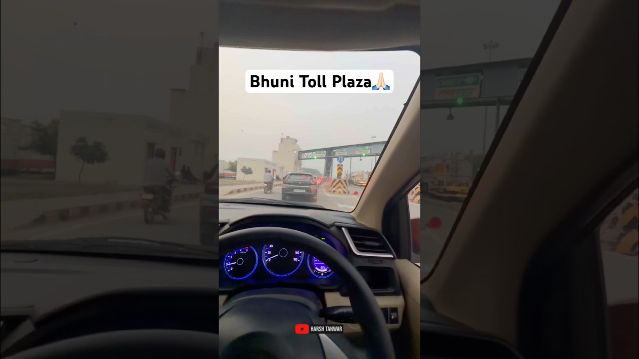 Bhuni Toll Par kya chal raha h? #automobile #trendingshorts #trending #shorts #ytshorts #tollplaza