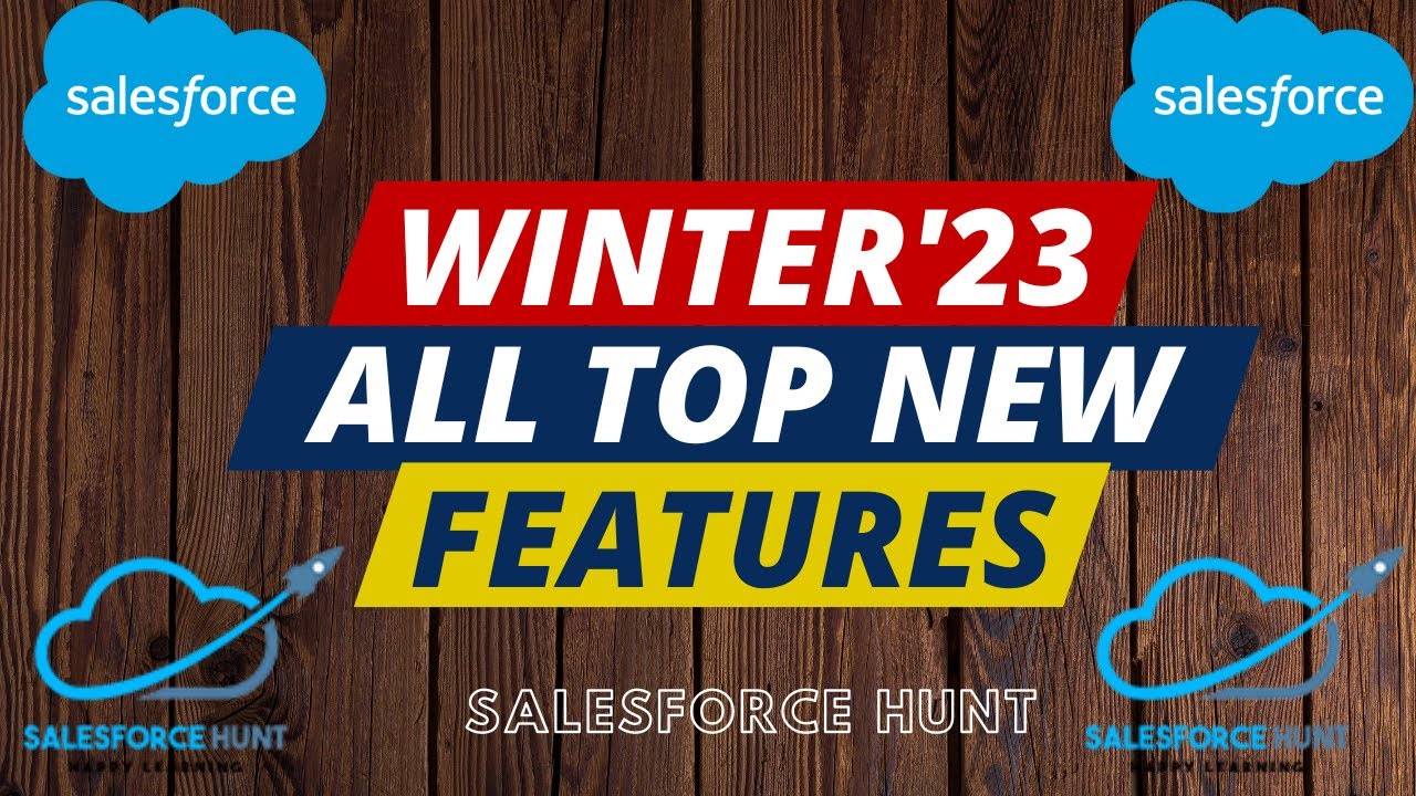 Winter '23  Salesforce All New Top Features with Examples | Salesforce Hunt | Winter'23Release