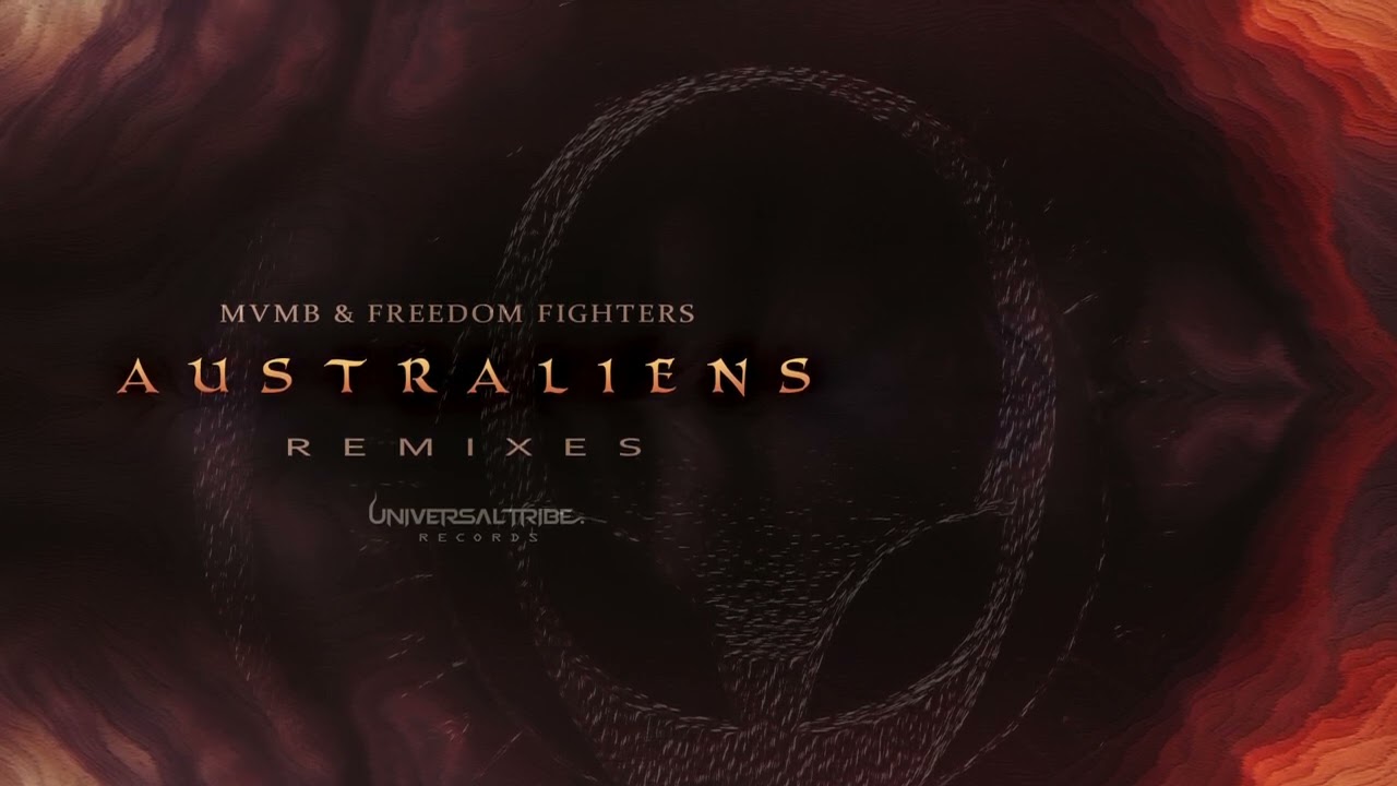 Freedom Fighters & MVMB - Australiens (Pspiralife Remix)