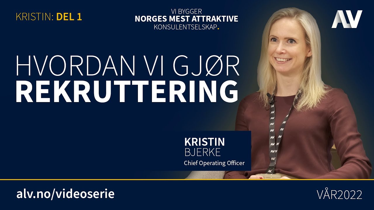 Hvordan vi gj&oslash;r rekruttering | Del 1