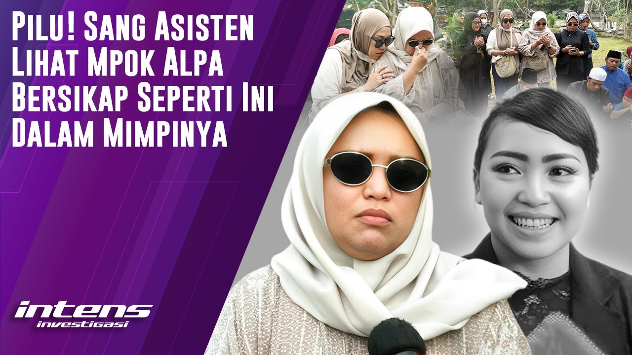 Asisten Lihat Mpok Alpa Bersikap Ini Dalam Mimpinya | Intens Investigasi | Eps 5630