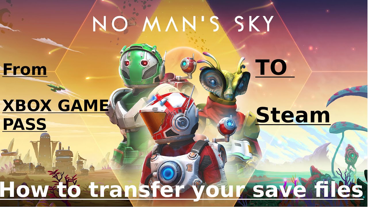 Как перенести сохранения из Xbox Game Pass в Steam в No Man's Sky